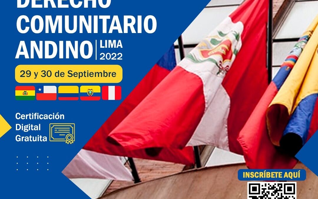 Lima será sede de I Congreso Mundial de Derecho Comunitario Andino