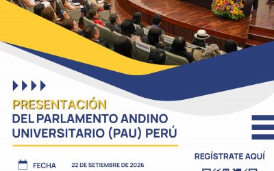 Parlamento Andino presentará programa universitario para formar nuevos líderes y promover la integración regional